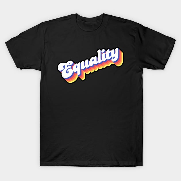 Equality T-Shirt by Jennifer